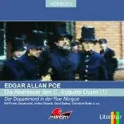 Edgar Allan Poe - Die Abenteuer des C. Auguste Dupin (1)