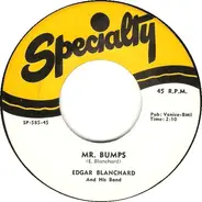 Edgar Blanchard And His Band - Mr. Bumps / Ricki-Ticki-Too