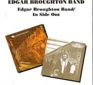 Edgar Broughton Band, The Edgar Broughton Band - Edgar Broughton Band/In Side Out