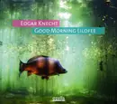 CD - Edgar Knecht - Good Morning Lilofee