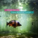 LP - Edgar Knecht - Good Morning Lilofee