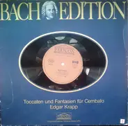 Bach - Bach-Edition / Toccaten Und Fantasien Fur Cembalo