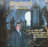 Bach / Johann Pachelbel / Brahms / a.o., - Orgelmusik Zur Weihnachtszeit (Edgar Krapp)