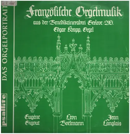 Edgar Krapp - Französische Orgelmusik Aus Der Benediktinerabtei Gerleve