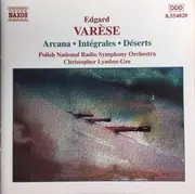 CD - Varèse - Arcana ● Intégrales ● Déserts