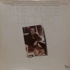 Edgard Varèse - The Varese Record