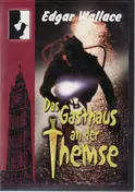 Edgar Wallace - Das Gasthausan der Themse