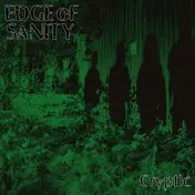 Edge of Sanity - Cryptic (re-issue, dark green Lp)