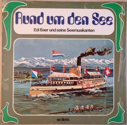 Edi Baer Und Seine Seemusikanten - Rund Um Den See