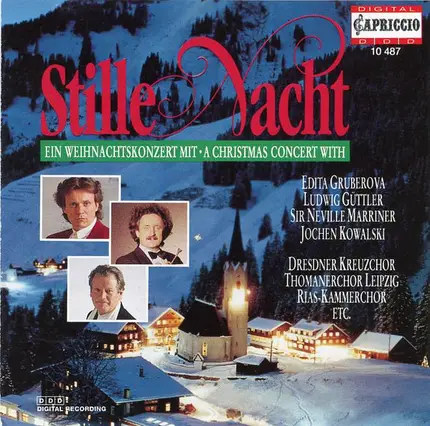 Edita Gruberova , Ludwig Güttler , Sir Neville Marriner , Jochen Kowalski , Dresdner Kreuzchor , Th - Stille Nacht