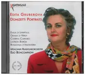 Edita Gruberová - Donizetti Portraits