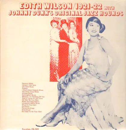 Edith Wilson - 1921-22 - with Johnny Dunn's Original Jazz Hounds