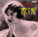 LP - Edith Day - Music By Harry Tierney - Lyrics By Joseph McCarthy - Irene - Mono