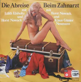 Klaus Günter Neumann - Die Abreise / Beim Zahnarzt