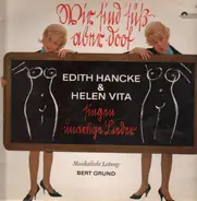 Edith Hancke & Helen Vita - Wir sind süss, aber doof