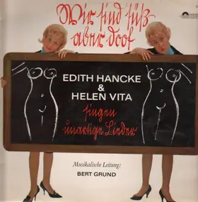 Edith Hancke - Wir sind süss, aber doof