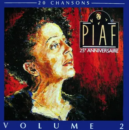 Edith Piaf - 25e Anniversaire - Volume 2