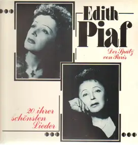 Edith Piaf - 20 Ihrer Schönsten Lieder