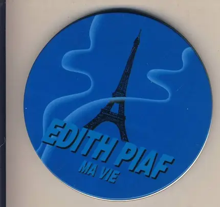 Edith Piaf - Ma Vie