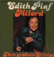 Edith Piaf - Milord - Ihre Größten Erfolge