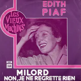 Edith Piaf - Milord / Non, Je Ne Regrette Rien