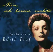 CD - Edith Piaf - Nein, Ich Bereue Nichts
