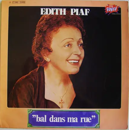 Edith Piaf - Bal Dans Ma Rue