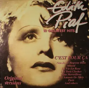 Edith Piaf - C'est Pour Ça - 18 Greatest Hits