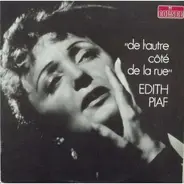 Edith Piaf - De L'autre Cote de la rue