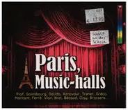 Edith Piaf / Jacque Brel / Serge Gainsbourg a.o. - Paris, Music-Halls