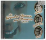 Edith Piaf / Josephine Baker / Mireille a.o. - Les Grandes Dames de la Chanson Volume 3