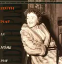 Double CD - Edith Piaf - La Môme Piaf