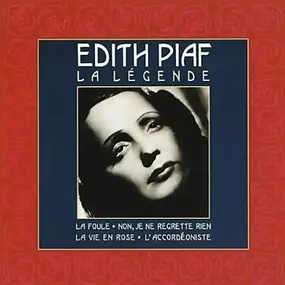 Edith Piaf - La Légende