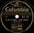 10'' - Edith Piaf - La Vie En Rose / Un Refrain Courait Dan La Rue