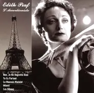 Edith Piaf - L'Accordéoniste