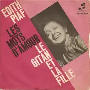 7inch Vinyl Single - Edith Piaf - Les Mots D'Amour / Le Gitan Et La Fille