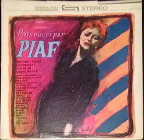 Edith Piaf - Potpourri Par Piaf - Her Most Recent Continental Successes Sung In French (Recorded In Paris)
