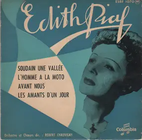 Edith Piaf - Soudain Une Vallée