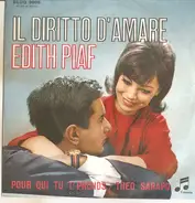 Edith Piaf / Théo Sarapo - Il Diritto D'Amare / Pour Qui Tu T'Prends