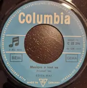 7inch Vinyl Single - Edith Piaf - A Quoi Ça Sert L'amour / Musique A Tout Va