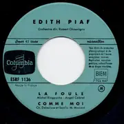 7inch Vinyl Single - Edith Piaf - La Foule / Comme Moi / Salle D'attente