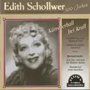 CD - Edith Schollwer - Künsterball Bei Kroll