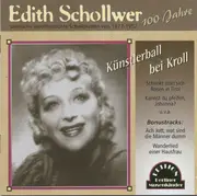 CD - Edith Schollwer - Künsterball Bei Kroll