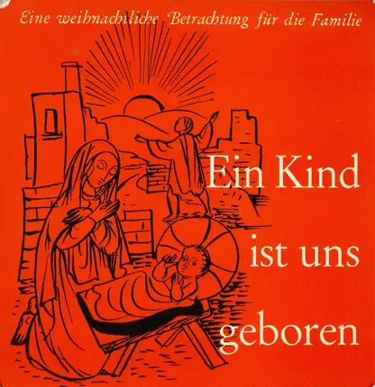 Edith Schradi , Manfred Schradi - Ein Kind Ist Uns Geboren