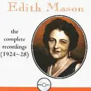 Edith Mason - The Complete Recordings 1924-28