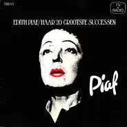 Edith Piaf - Haar 20 Grootste Successen
