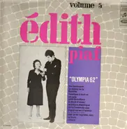 Edith Piaf - Olympia 62 - Vol. 5