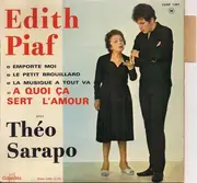 7'' - Edith Piaf Avec Théo Sarapo - A Quoi Ca Sert L'Amour