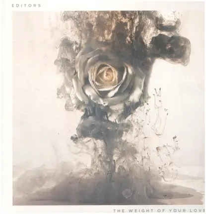 Editors - WEIGHT OF YOUR LOVE