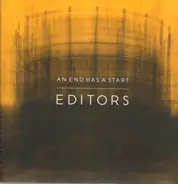 Editors - An End Has a Start